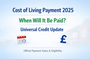 cost of living payment 2025 when will it be paid universal credit