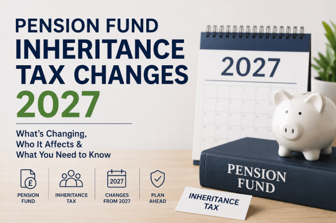pension fund inheritance tax changes 2027
