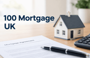 100 mortgage uk