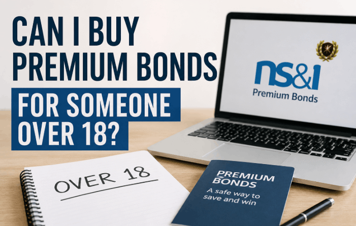 can i buy premium bonds for someone over 18​